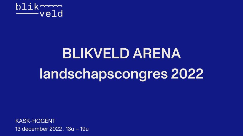 landschapscongres BLIKVELD ARENA